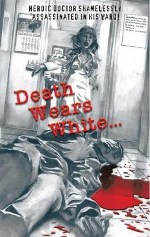 Death Wears White
