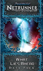 Android Netrunner LCG DP: What Lies Ahead Data Pack
