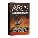 Arcs: 2026 Campaign Update