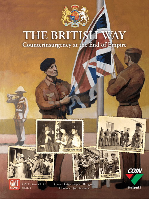 COIN #MP01: The British Way: Counterinsurgency at the End of Empire