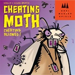 Cheating Moth (Mogel Motte)