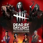  Dead by Daylight: The Board Game Malicious Expansion