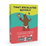 Grab & Game: That Escalated Quickly