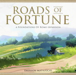 Foundations of Rome XP2: Roads of Fortune
