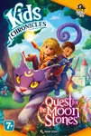 Kids Chronicles- Quest for the Moon Stones 