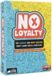 No Loyalty