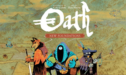 Oath: New Foundations (KS Edition)