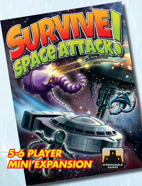 Survive: Space Attack! -  5-6 Player Mini-XP