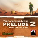 Terraforming Mars XP6: Prelude 2