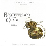 T.I.M.E Stories XP7:Brotherhood of the Coast