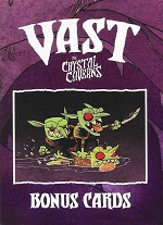 Vast: The Crystal Caverns Bonus Cards