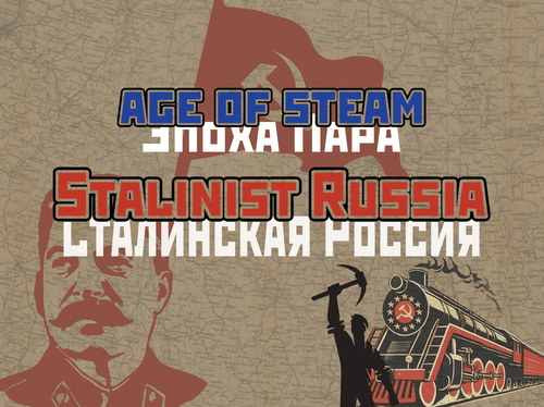 Age Of Steam: Stalinist Russia