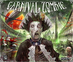 Carnival Zombie (1st Edition)