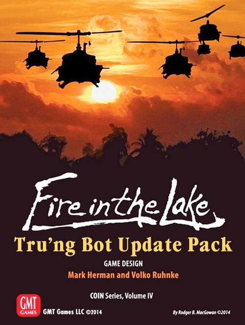 COIN #04: Fire in the Lake: Tru'ng Bot Update Pack