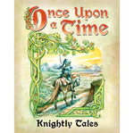 Once Upon A Time XP3: Knightly Tales