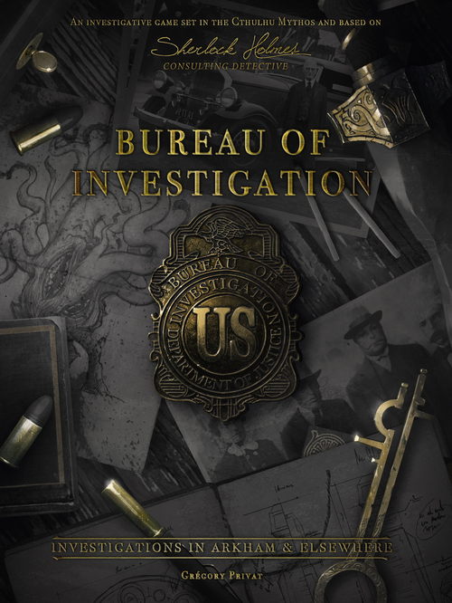 Sherlock Holmes: Bureau of Investigation: Investigations in Arkham & Elsewhere